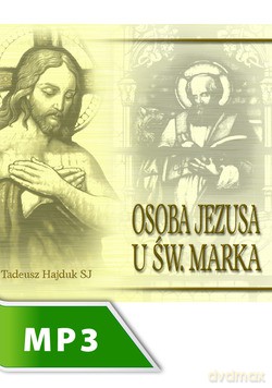 Osoba Jezusa U Św. Marka [KSIĄŻKA]