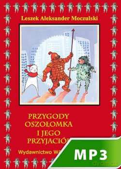 Przygody Oszołomka I Jego Przyjaciół [AUDIOBOOK] [CD-MP3]