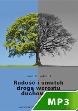 Radość I Smutek Drogą Wzrostu Duchowego [AUDIOBOOK] [CD-MP3]