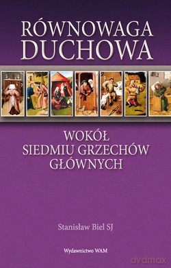 Równowaga Duchowa  -  Stanisław Biel SJ [KSIĄŻKA]