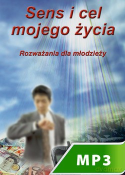 Sens I Cel Mojego Życia [AUDIOBOOK] [CD-MP3]