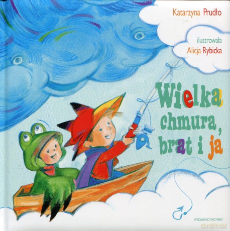 Wielka Chmura, Brat I Ja  -  Katarzyna Prudło [KSIĄŻKA]