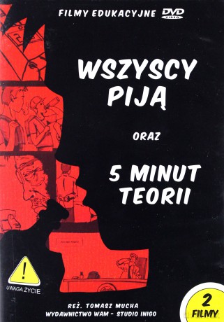 Wszyscy Piją. 5 Minut Teorii  -  Tomasz Mucha [DVD]