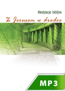 Z Jezusem W Drodze [KSIĄŻKA]