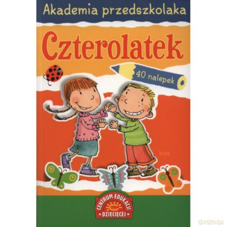 Akademia przedszkolaka. Czterolatek - Anna Ładniak [KSIĄŻKA]