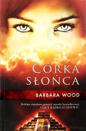 Córka słońca - Wood, Barbara [KSIĄŻKA]
