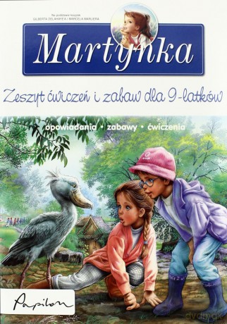Martynka. Zeszyt ćwiczeń i zabaw dla 9-latków [KSIĄŻKA]