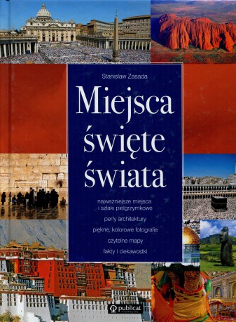 Miejsca święte świata - Stanisław Zasada [KSIĄŻKA]