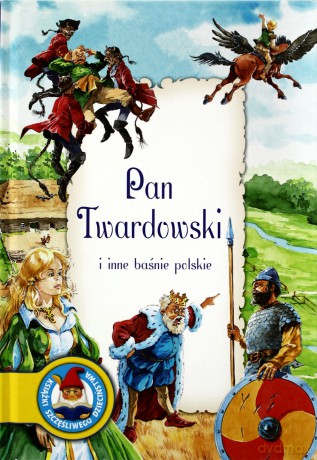 Pan Twardowski i inne baśnie polskie - Katarzyna Karczewska [KSIĄŻKA]
