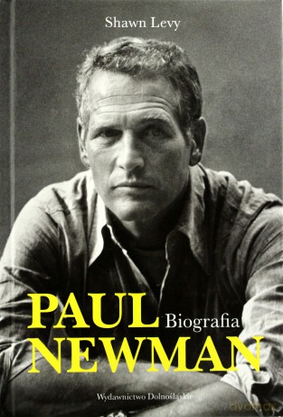 Paul Newman - Shawn Levy [KSIĄŻKA]