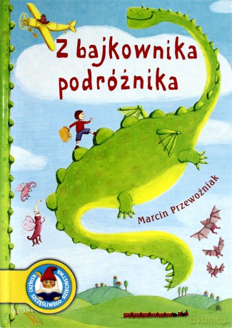 Z bajkownika podróżnika - Marcin Przewoźniak [KSIĄŻKA]