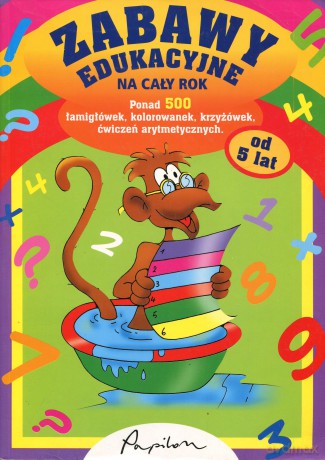 Zabawy edukacyjne na cały rok [KSIĄŻKA]
