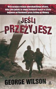 Jeśli przeżyjesz - Wilson George [KSIĄŻKA]