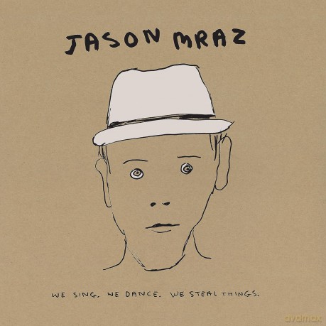 Jason Mraz: We Sing. We Dance. We Steal Things [3xWinyl]