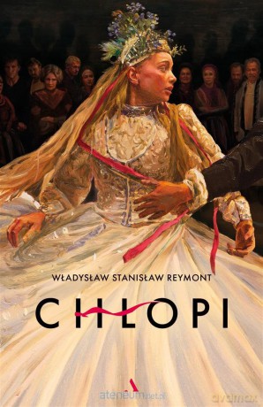 Chłopi. Wydanie kolekcjonerskie - Władysław Reymont [KSIĄŻKA]