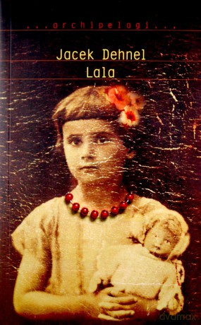 Lala - Dehnel Jacek [KSIĄŻKA]