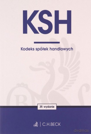 KSH. Kodeks spółek handlowych w.39 [KSIĄŻKA]