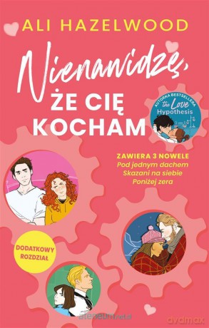 Nienawidzę, że cię kocham - Ali Hazelwood, Filip Sporczyk [KSIĄŻKA]