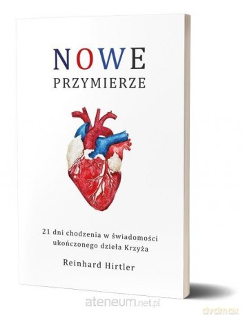 Nowe Przymierze - Reinhard Hirtler [KSIĄŻKA]