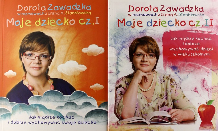 PAKIET Moje dziecko cz. I i II - Zawadzka Dorota, Stanisławska Irena [KSIĄŻKA]