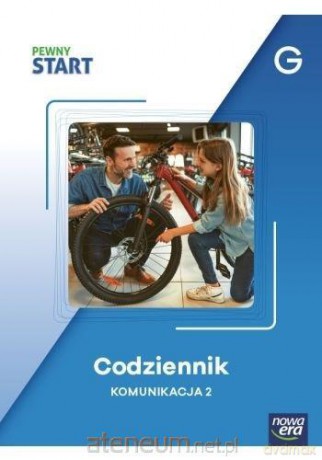 Pewny start Codziennik Komunikacja poz.G [KSIĄŻKA]