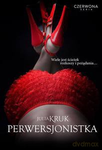 Perwersjonistka - Kruk Julia [KSIĄŻKA]
