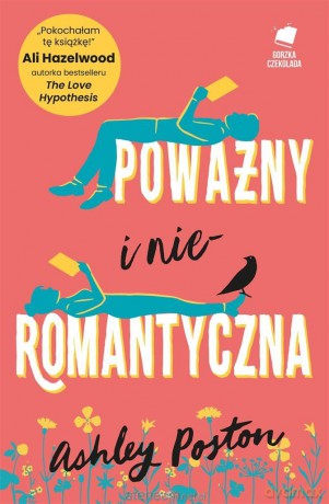Poważny i nieromantyczna - Ashley Poston, Monika Wiśniewska [KSIĄŻKA]