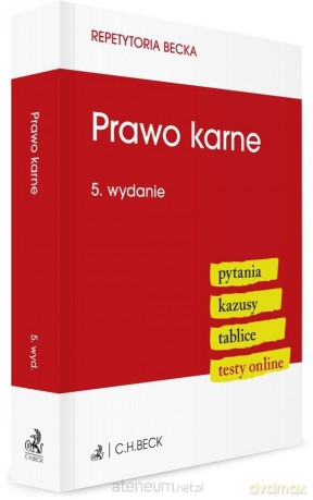 Prawo karne. Pytania. Kazusy. Tablice. Testy w.5 [KSIĄŻKA]
