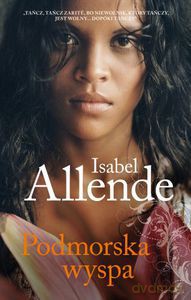 Podmorska wyspa - Allende Isabel [KSIĄŻKA]