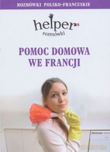 Pomoc domowa we Francji - Depritz Małgorzata [KSIĄŻKA]