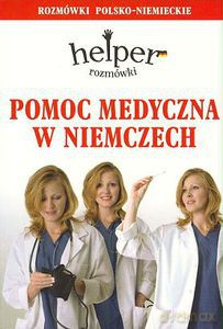 Pomoc medyczna w Niemczech - Depritz Magdalena [KSIĄŻKA]