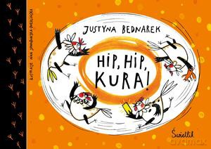 Hip, hip, KURA! (Tom 3) - Justyna Bednarek [KSIĄŻKA]