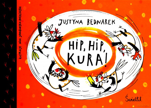 Hip, hip, KURA! (Tom 3) - Justyna Bednarek [KSIĄŻKA]
