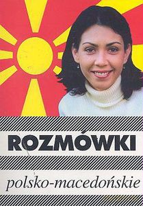 Rozmówki polsko-macedońskie - Opracowanie zbiorowe [KSIĄŻKA]
