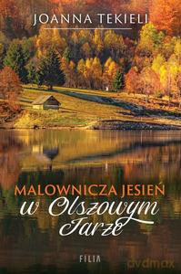 Malownicza jesień w Olszowym Jarze - Joanna Tekieli [KSIĄŻKA]