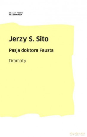 Pasja doktora Fausta [KSIĄŻKA]