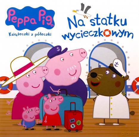 Peppa Pig. Książeczki z półeczki cz. 82 Na statku wycieczkowym [KSIĄŻKA]