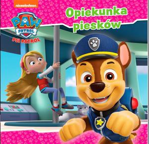 Psi Patrol nr 46 Opiekunka piesków [KSIĄŻKA]