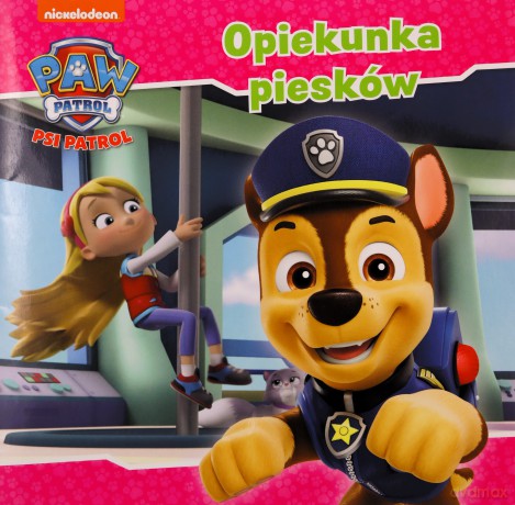 Psi Patrol nr 46 Opiekunka piesków [KSIĄŻKA]