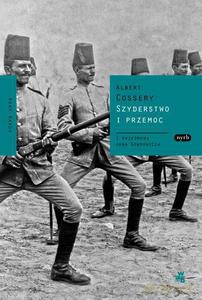 Szyderstwo i przemoc - Cossery Albert [KSIĄŻKA]