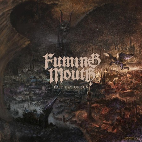 Fuming Mouth: Last Day Of Sun [CD}