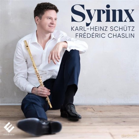Karl-Heinz Schutz Frederic Chaslin: Syrinx (digipack) [CD]