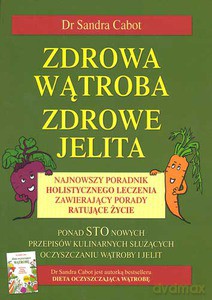 Zdrowa wątroba, zdrowe jelita - Cabot Sandra [KSIĄŻKA]