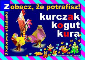 Zobacz, że potrafisz! Kurczak, kogut, kura. 3 kolorowe składanki - Mikucki Zbigniew, Karczewski Lech Tadeusz [KSIĄŻKA]
