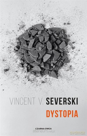 Sekcja (Tom 4) Dystopia - Vincent V. Severski [KSIĄŻKA]