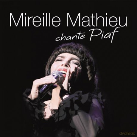 Mireille Mathieu: Mireille Mathieu chante Piaf [2CD]