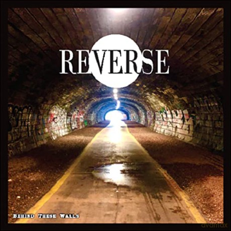 Reverse: Behind These Walls [CD]