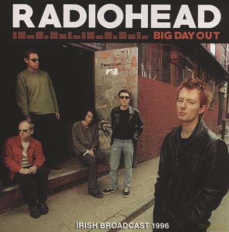 Radiohead: Big Day Out [CD]