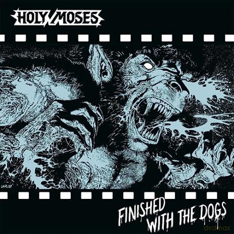 Holy Moses: Finished With The Dogs [Winyl]