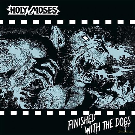 Holy Moses: Finished With The Dogs (Mixed) [Winyl]